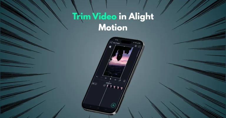 Trim Video in Alight Motion feature image
